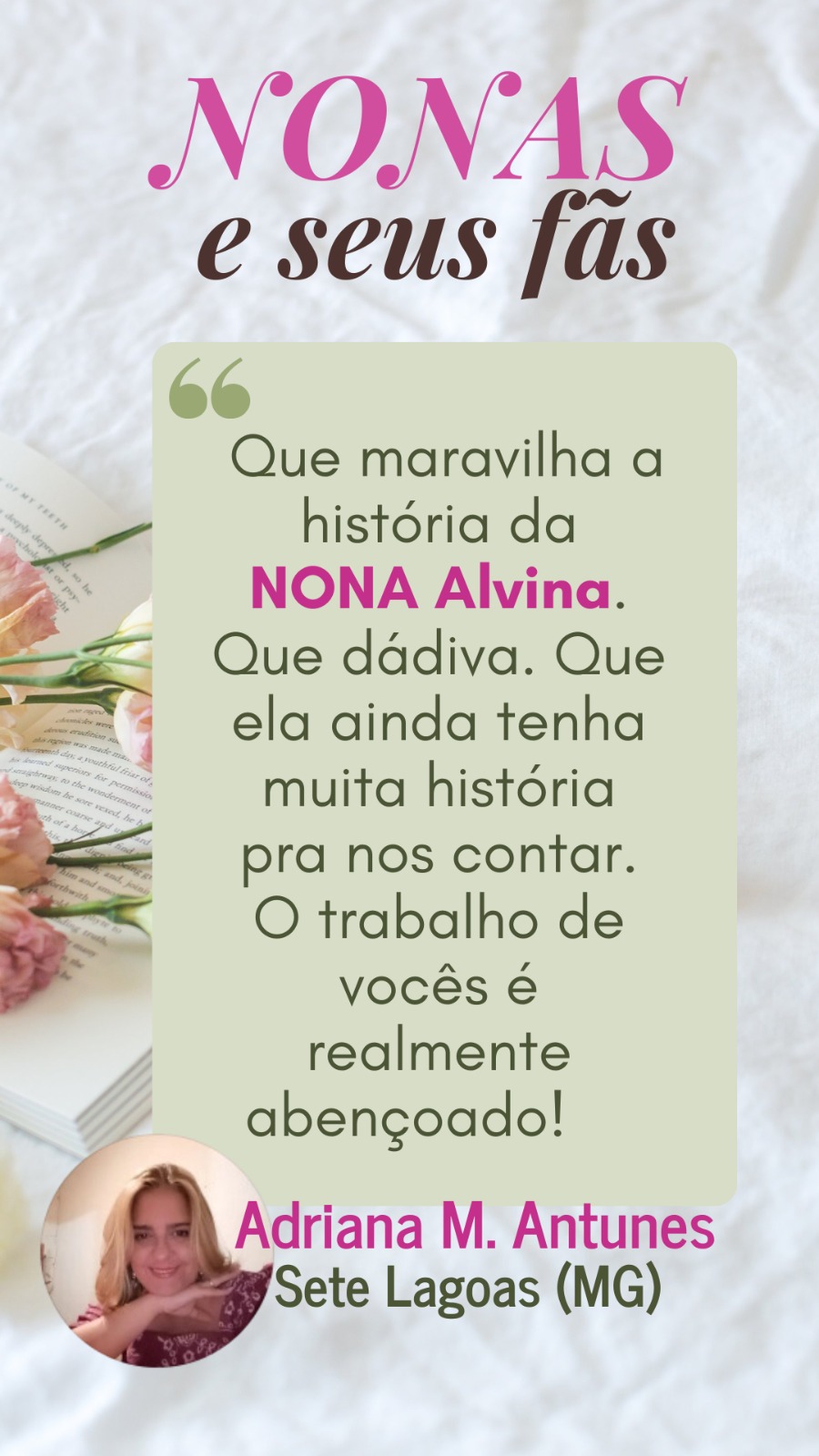 Depoimento de Adriana M. Antunes